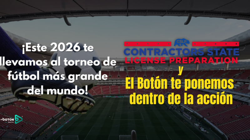 ¡Este 2026 El Botón y CSLP te llevamos al torneo de fútbol más grande del mundo!