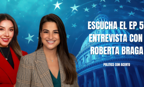 Nuevo episodio de Politics con Acento: entrevista a Roberta Braga