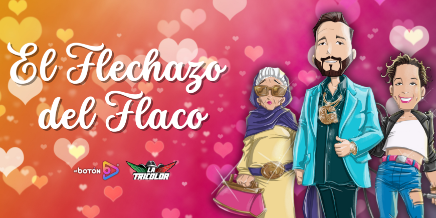 ¡Participa por un giftcard en El Flechazo del Flaco!
