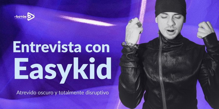 Entrevista con Easykid: música, oscuridad y moda